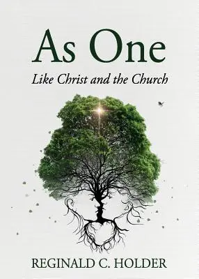 Jako jedno: jak Chrystus i Kościół - As One: Like Christ and the Church