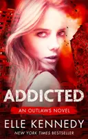 Uzależniony (Kennedy Elle (autor)) - Addicted (Kennedy Elle (author))