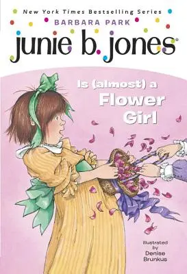 Junie B. Jones #13: Junie B. Jones jest (prawie) dziewczyną-kwiatem - Junie B. Jones #13: Junie B. Jones Is (Almost) a Flower Girl