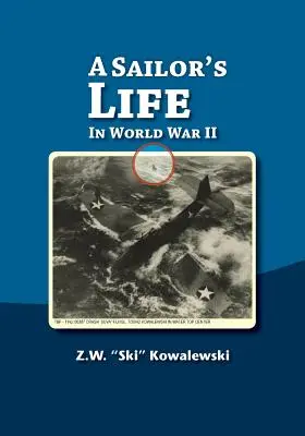 Życie marynarza: II wojna światowa - A Sailor's Life: In World War II