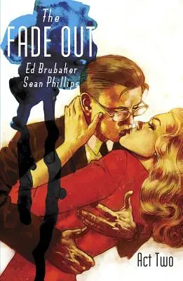 The Fade Out, tom 2 - The Fade Out, Volume 2