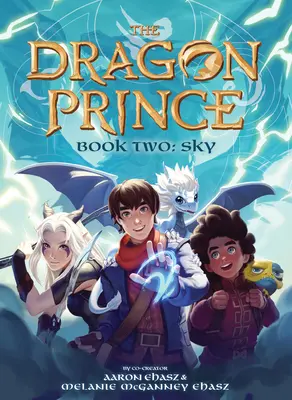 Księga druga: Niebo (Smoczy Książę #2), 2 - Book Two: Sky (the Dragon Prince #2), 2