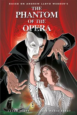 Upiór w operze - oficjalna powieść graficzna - The Phantom of the Opera - Official Graphic Novel