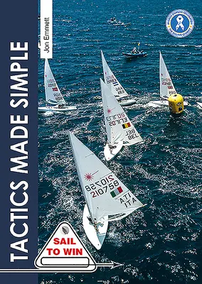 Taktyka w prosty sposób: Taktyka wyścigów żaglówek wyjaśniona w prosty sposób - Tactics Made Simple: Sailboat Racing Tactics Explained Simply