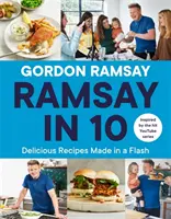 Ramsay w 10 - pyszne przepisy przygotowane w mgnieniu oka - Ramsay in 10 - Delicious Recipes Made in a Flash