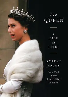 Królowa: Życie w skrócie - The Queen: A Life in Brief