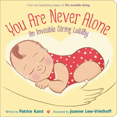 You Are Never Alone: Kołysanka z niewidzialnej struny - You Are Never Alone: An Invisible String Lullaby