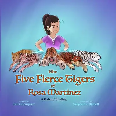 Pięć zaciekłych tygrysów Rosy Martinez - The Five Fierce Tigers of Rosa Martinez
