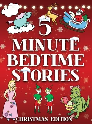 5-minutowe opowieści na dobranoc dla dzieci - kolekcja świąteczna - 5 Minute Bedtime Stories for Kids - Christmas Collection