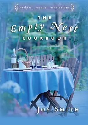 Książka kucharska pustego gniazda - The Empty Nest Cookbook