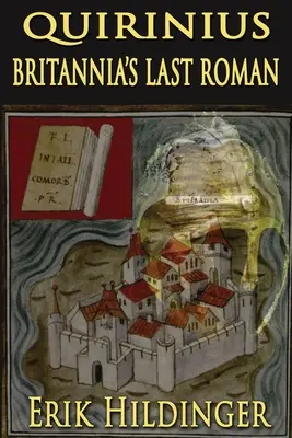 Kwiryniusz: ostatni Rzymianin w Brytanii - Quirinius: Britannia's Last Roman