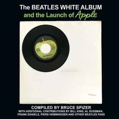 The Beatles White Album i rozpoczęcie działalności Apple - The Beatles White Album and the Launch of Apple