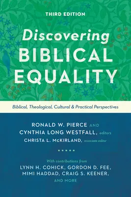 Odkrywanie biblijnej równości: Perspektywy biblijne, teologiczne, kulturowe i praktyczne - Discovering Biblical Equality: Biblical, Theological, Cultural, and Practical Perspectives