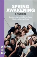 Przebudzenie wiosny: Musical (nowe wydanie) - Spring Awakening: A Musical (new edition)