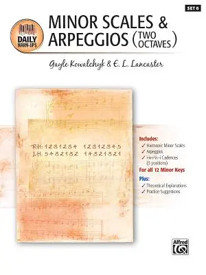 Daily Warm-Ups, Bk 6: Gamy molowe i arpeggia (dwie oktawy) - Daily Warm-Ups, Bk 6: Minor Scales & Arpeggios (Two Octaves)