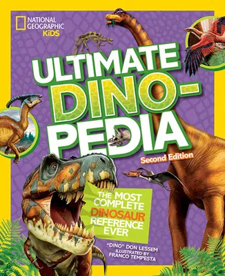 National Geographic Kids Ultimate Dinopedia, wydanie drugie - National Geographic Kids Ultimate Dinopedia, Second Edition