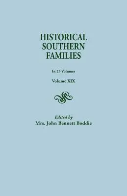 Historical Southern Families. w 23 tomach. Tom XIX - Historical Southern Families. in 23 Volumes. Volume XIX