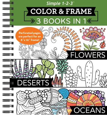 Color & Frame - 3 książki w 1 - Kwiaty, pustynie, oceany (kolorowanka dla dorosłych) - Color & Frame - 3 Books in 1 - Flowers, Deserts, Oceans (Adult Coloring Book)