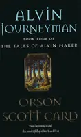 Alvin Journeyman - Opowieści o Alvinie Makerze: Księga 4 - Alvin Journeyman - Tales of Alvin Maker: Book 4