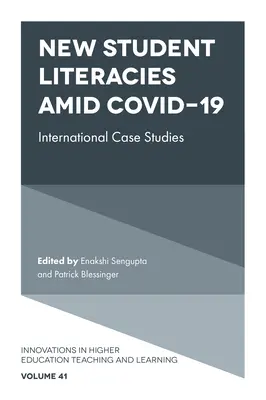 Nowe umiejętności czytania i pisania wśród Covid-19: Międzynarodowe studia przypadków - New Student Literacies Amid Covid-19: International Case Studies