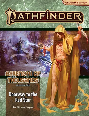 Pathfinder Adventure Path: Drzwi do Czerwonej Gwiazdy (Siła Tysiąca 5 z 6) (P2) - Pathfinder Adventure Path: Doorway to the Red Star (Strength of Thousands 5 of 6) (P2)