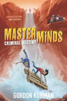 Masterminds: Kryminalne przeznaczenie - Masterminds: Criminal Destiny