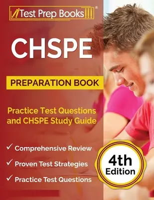 Książka przygotowawcza CHSPE: Praktyczne pytania testowe i przewodnik do nauki CHSPE [4th Edition] - CHSPE Preparation Book: Practice Test Questions and CHSPE Study Guide [4th Edition]