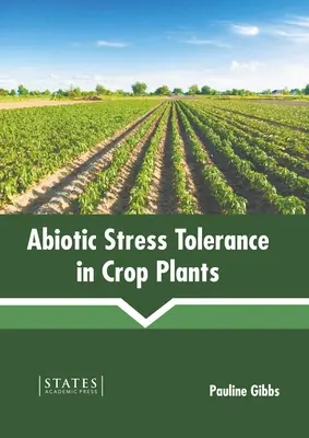 Tolerancja na stres abiotyczny u roślin uprawnych - Abiotic Stress Tolerance in Crop Plants