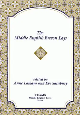 The Middle English Breton Lays: The CA. 1518 Translation and the Middle Dutch Analogue, Mariken Van Nieumeghen