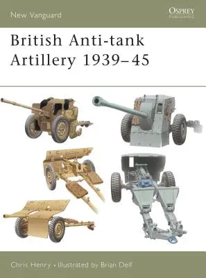 Brytyjska artyleria przeciwpancerna 1939-45 - British Anti-Tank Artillery 1939-45