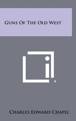 Pistolety Starego Zachodu - Guns Of The Old West