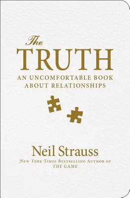 Prawda: niewygodna książka o związkach - The Truth: An Uncomfortable Book about Relationships