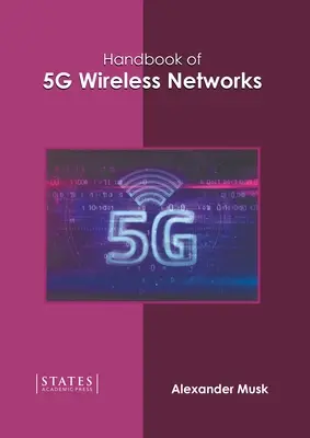 Podręcznik sieci bezprzewodowych 5g - Handbook of 5g Wireless Networks