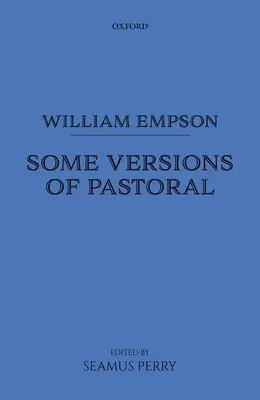 William Empson: Niektóre wersje pastorału - William Empson: Some Versions of Pastoral