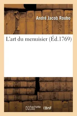 L'Art Du Menuisier