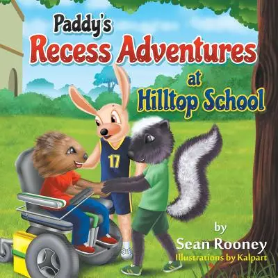 Przygody Paddy'ego na przerwie w szkole Hilltop - Paddy's Recess Adventures at Hilltop School