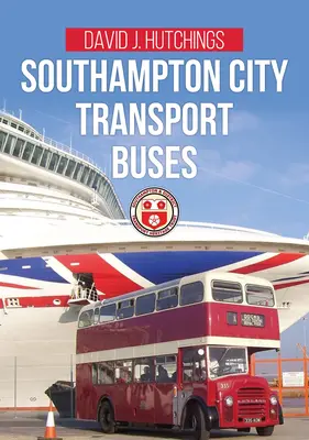 Autobusy komunikacji miejskiej w Southampton - Southampton City Transport Buses