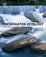 Ekologia wód słodkich: Koncepcje i środowiskowe zastosowania limnologii - Freshwater Ecology: Concepts and Environmental Applications of Limnology