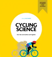 Nauka o kolarstwie - Jak kolarz i maszyna współpracują ze sobą? - Cycling Science - How rider and machine work together