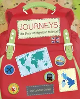 Reading Planet KS2 - Journeys: the Story of Migration to Britain - Poziom 7: Saturn/Błękitno-czerwona wstęga - Reading Planet KS2 - Journeys: the Story of Migration to Britain - Level 7: Saturn/Blue-Red band