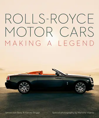 Rolls-Royce Motor Cars: Tworzenie legendy - Rolls-Royce Motor Cars: Making a Legend