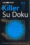 The Times Killer Su Doku Book 3