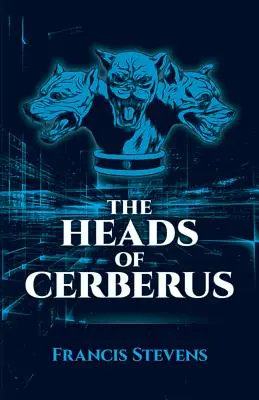 Głowy Cerbera - The Heads of Cerberus