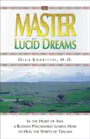 Mistrz świadomych snów - Master of Lucid Dreams