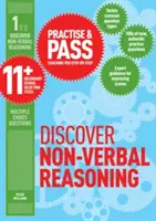 Ćwicz i zdaj 11+ Poziom pierwszy: Odkryj rozumowanie niewerbalne - Practise & Pass 11+ Level One: Discover Non-verbal Reasoning