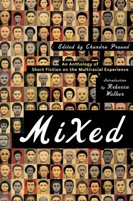 Mieszane: Antologia opowiadań o doświadczeniach wielorasowych - Mixed: An Anthology of Short Fiction on the Multiracial Experience