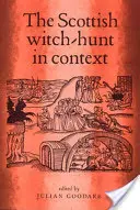 Szkockie polowanie na czarownice w kontekście - The Scottish Witch-Hunt in Context