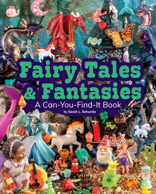 Bajki i fantazje: A Can-You-Find-It Book - Fairy Tales and Fantasies: A Can-You-Find-It Book