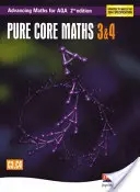 Zaawansowana matematyka dla AQA: Pure Core 3 & 4 2nd Edition (C3 & C4) - Advancing Maths for AQA: Pure Core 3 & 4  2nd Edition (C3 & C4)