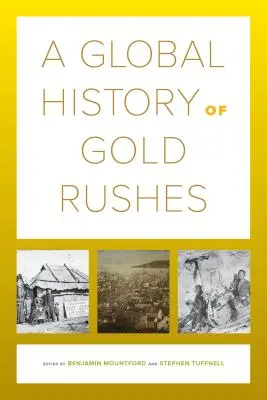 Globalna historia gorączki złota, 25 - A Global History of Gold Rushes, 25